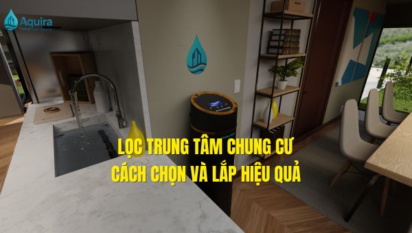 lọc trung tâm chung cư