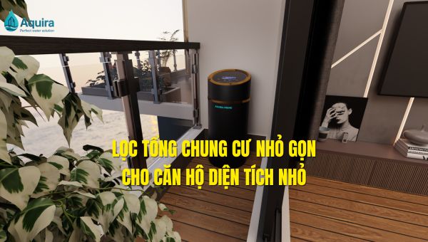 lọc tổng chung cư nhỏ gọn