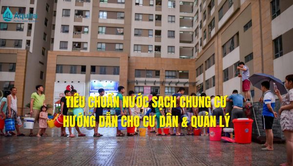 tiêu chuẩn nước sạch chung cư